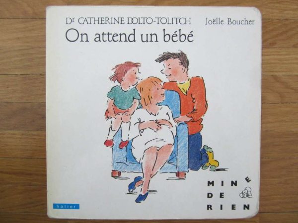 Dr Catherine Dolto-Tolitch : On attend un bébé