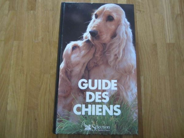 Guide des chiens - Sélection du Reader's Digest