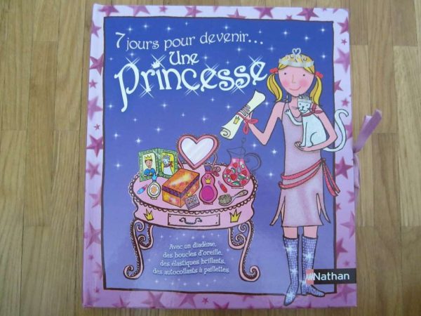 Livre "7 jours pour devenir... une princesse" - Nathan