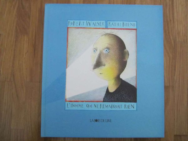 L'Homme qui ne remarquait rien - La joie de lire