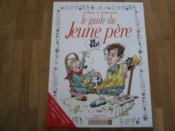 BD Le guide du Jeune père en BD ! - Tybo, Goupil