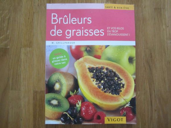 Livre "Brûleurs de graisses" et vos kilos en trop