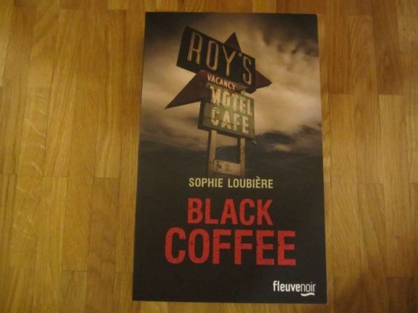 Black Coffee, Sophie Loubière (état comme neuf)