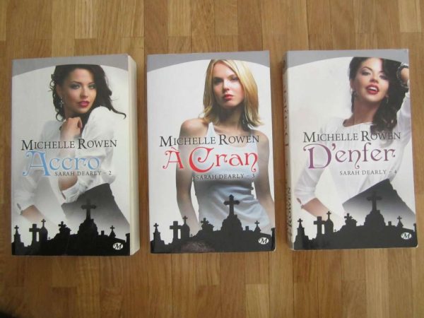 Lot de 3 livres : Michelle Rowen - Sarah Dearly