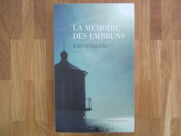 Livre "La mémoire des embruns", Karen Viggers (NEUF)