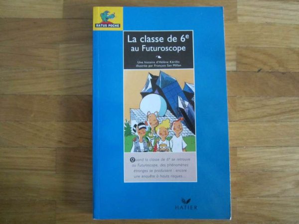 Livre Ratus poche "La classe de 6e au Futuroscope"