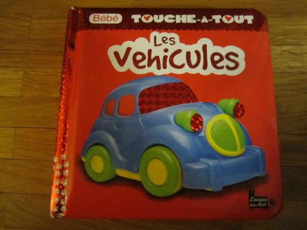 Bébé Touche-à-tout : Les véhicules - Langue au chat