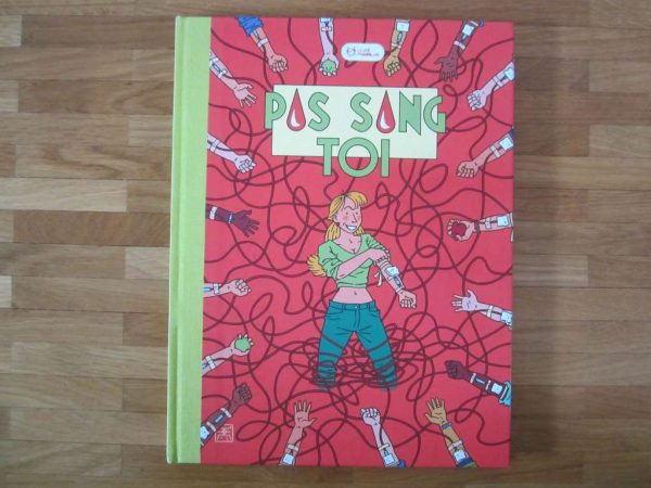 BD Pas sang toi - Ma vie ton sang (BD sur le don du sang)
