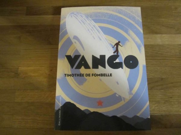 VANGO, Timothée de Fombelle - Gallimard jeunesse