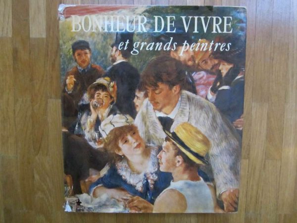 Livre "Bonheur de vivre et grands peintres" - Editions Mondo