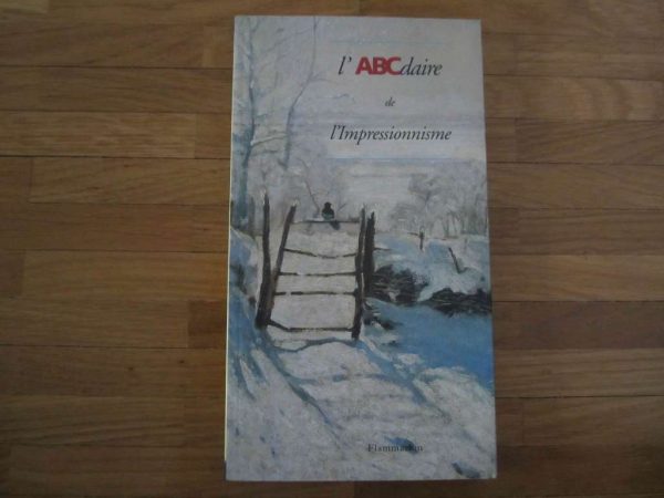 L'ABCdaire de l'Impressionnisme - Flammarion