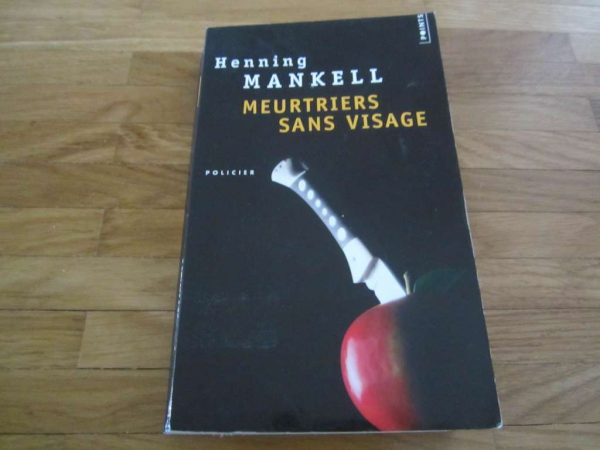 Meurtriers sans visage - Henning Mankell