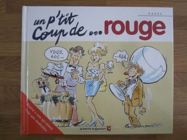 Un p'tit coup de rouge - Fages - Vents d'Ouest