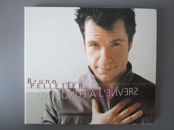 CD Bruno Pelletier "Un monde à l'envers"