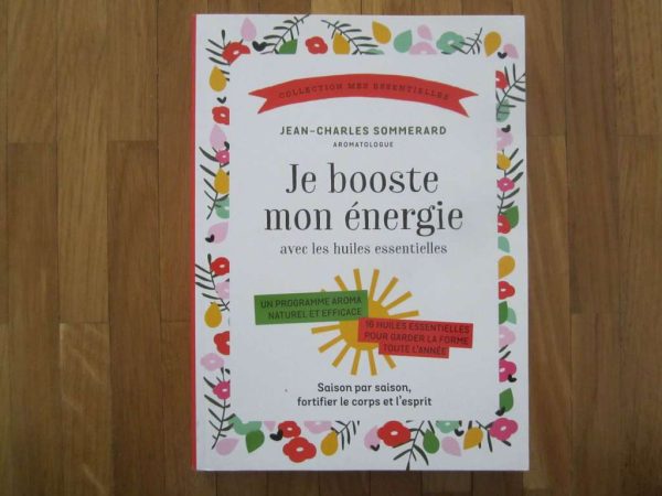 Je booste mon énergie avec les huiles essentielles