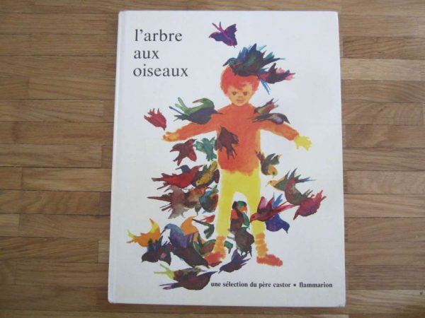 L'arbre aux oiseaux, une sélection du père castor flammarion