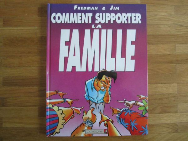 BD "Comment supporter la famille" - Fredman & Jim