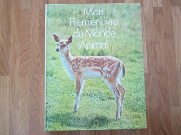 Mon Premier Livre du Monde Animal (d'occasion)
