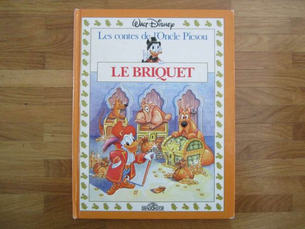 Les contes de l'Oncle Picsou : Le briquet (d'occasion)