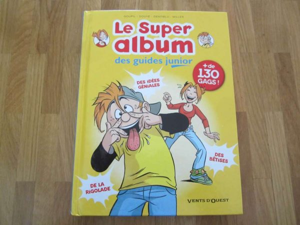 Le Super album des guides junior (+ de 130 gags)