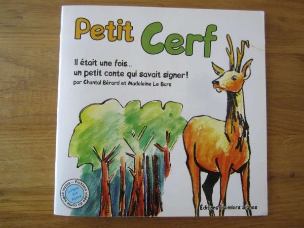 Petit Cerf : Il était une fois... un petit conte qui savait 