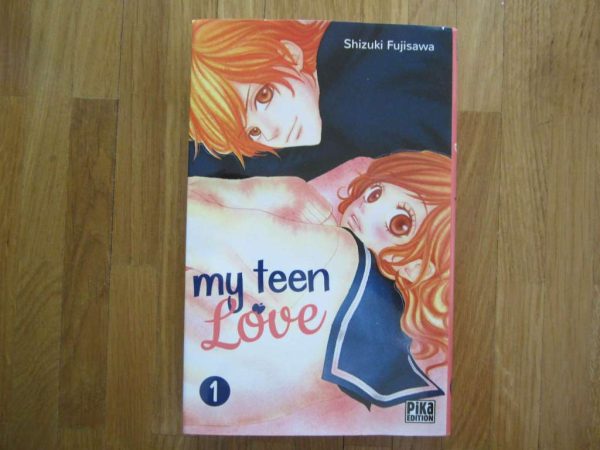 Manga "my teen Love" - Shizuki Fujisawa - Pika Edition