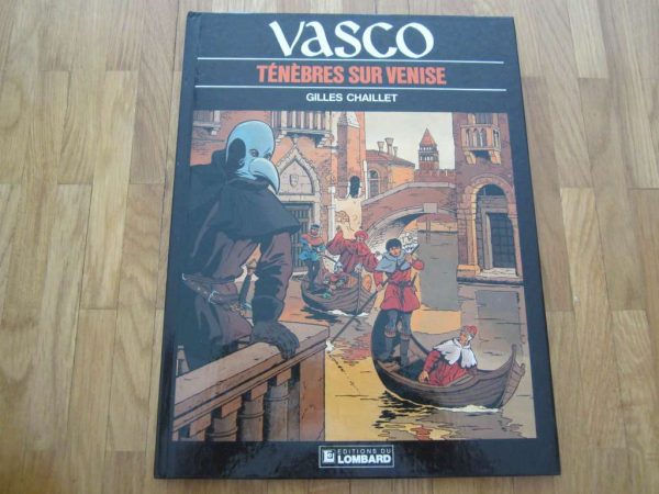 BD Vasco : Ténèbres sur Venise - Gilles Chaillet