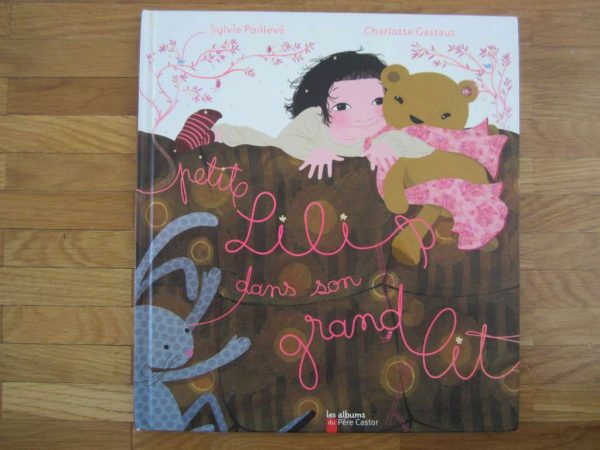 Les albums du Père Castor "Petite Lili dans son grand lit"