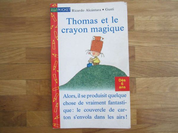Kid Pocket "Thomas et le crayon magique" dès 6 ans