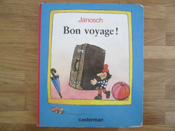 Livre "Bon voyage !" Janosch, casterman (ancienne édition 1987)