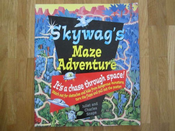 Skywag's Maze Adventure - Juliet and Charles Snape