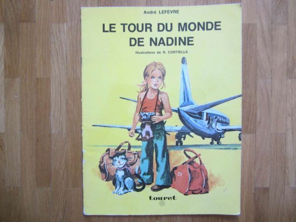 Ancienne édition (1979) "Le tour du monde de Nadine"