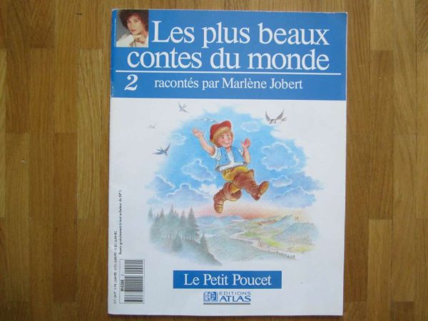 Les plus beaux contes du monde "Le Petit Poucet" - Ed. Atlas