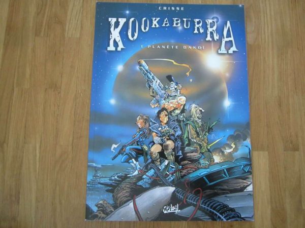 BD "Kookaburra" 1. Planète Dakoï - Crisse (en très bon état)