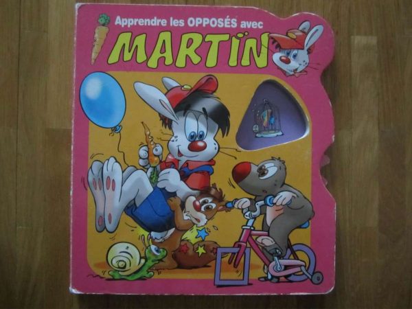 Livre cartonné "Apprendre les opposés avec MARTIN"