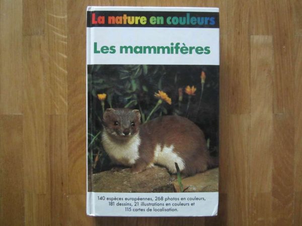 La nature en couleurs : Les mammifères