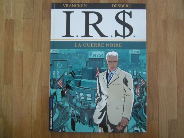 BD IRS - 8. La guerre noire - Troisième vague Lombard