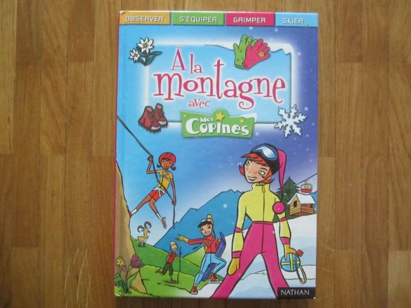 Livre "A la montagne avec mes copines" Nathan