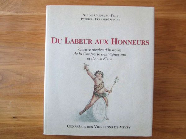 Livre "Du Labeur aux Honneurs"