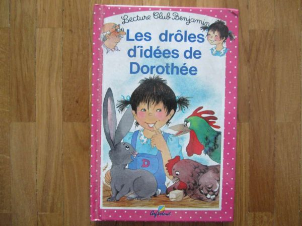 Lecture Club Benjamin : Les drôles d'idées de Dorothée