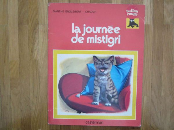 Livre "La journée de mistigri" ancienne édition (1977)
