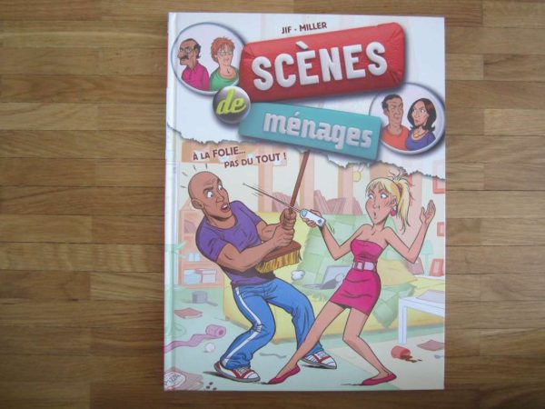 BD "Scènes de ménages" A la folie... pas du tout ! 