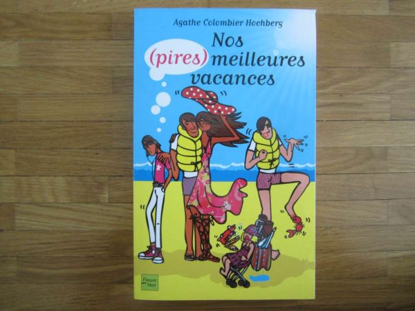 Livre "Nos (pires) meilleures vacances" - Fleuve Noir