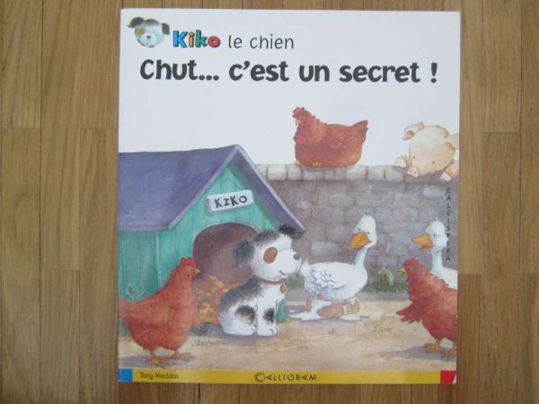Kiko le chien : Chut c'est un secret ! - Calligram