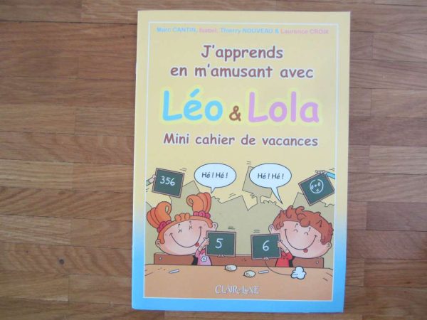 Mini cahier de vacances : J'apprends en m'amusant avec Léo &