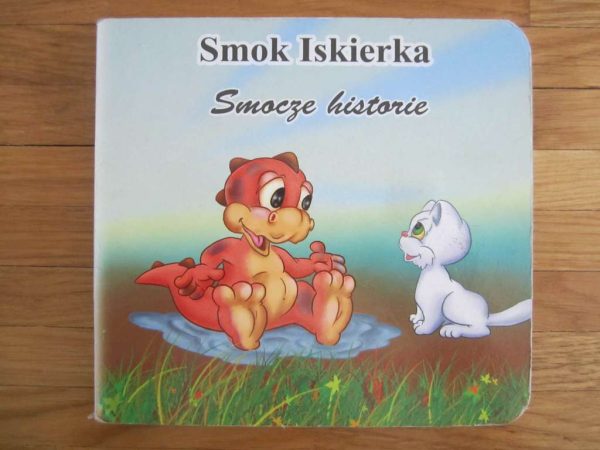 Petit livre en polonais "Smok Iskierka - Smocze historie"