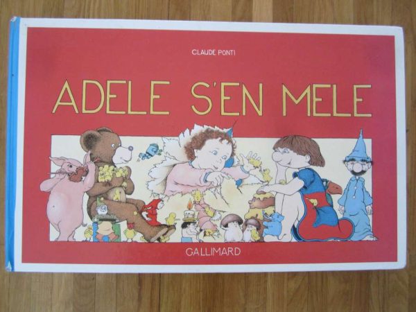 Grand livre d'images Adèle s'en mêle, environ 42.5 x 26.5 cm