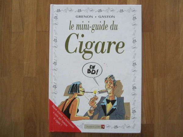 Le mini-guide du Cigare en BD - Grenon, Gaston