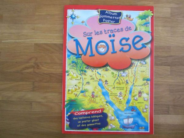 Album, Gommettes, Poster : Sur les traces de Moïse
