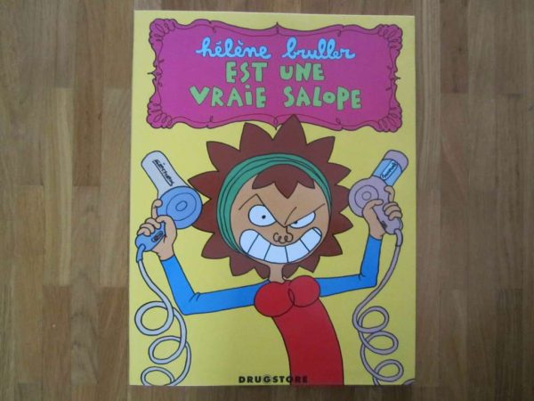 BD Hélène Bruller est une vraie salope - Drugstore 